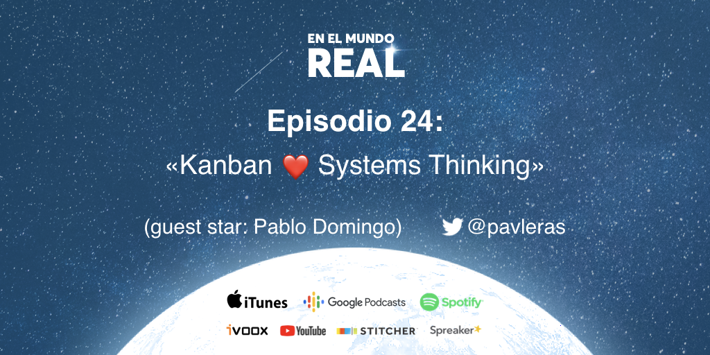 Kanban y Systems Thinking, en el Mundo Real